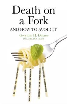 Death on a Fork : and how to avoid it