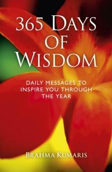 365 Days of Wisdom : Daily Messages To Inspire You Through The Year