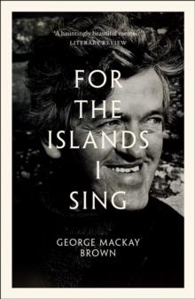 For the Islands I Sing : An Autobiography