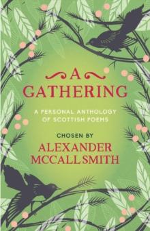 A Gathering : A Personal Anthology of Scottish Poems