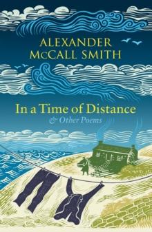 In a Time of Distance : And Other Poems