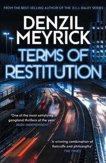 Terms of Restitution : A stand-alone thriller from the author of the bestselling DCI Daley Series