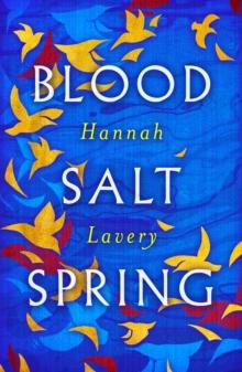 Blood Salt Spring : The Debut Collection from Edinburgh's Makar