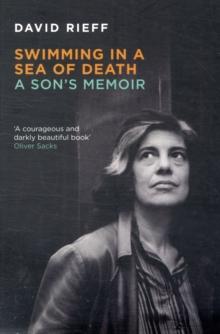 Swimming In A  Sea Of Death : A Son's Memoir