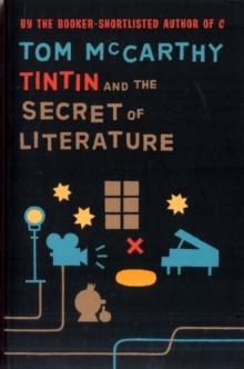 Tintin And The Secret Of Literature