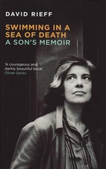 Swimming In A  Sea Of Death : A Son's Memoir