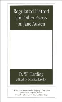 Regulated Hatred and Other Essays on Jane Austen