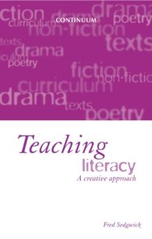 Teaching Literacy : The Creative Approach