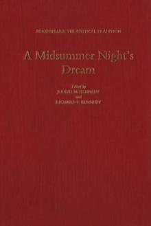 A Midsummer Night's Dream : Shakespeare: the Critical Tradition, Volume 7