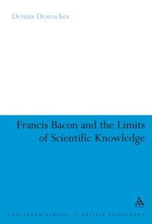 Francis Bacon and the Limits of Scientific Knowledge