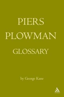 The Piers Plowman Glossary