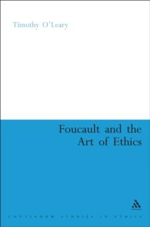 Foucault and the Art of Ethics