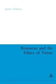 Rousseau and the Ethics of Virtue