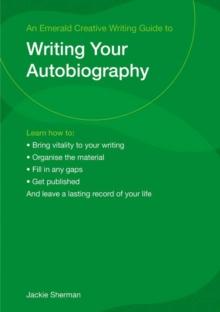 A Guide To Writing Your Autobiography