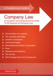 Straightforward Guide To Company Law : Fourth Edition