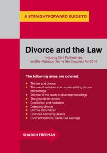 A Straightforward Guide To Divorce And The Law : Revised Edition 2015