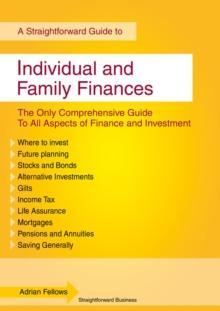 Individual And Family Finances : A Straightforward Guide