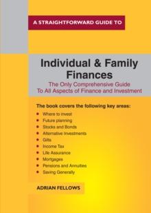 A Straightforward Guide To Individual And Family Finances : Revised Edition