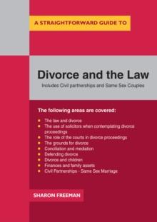 A Straightforward Guide To Divorce And The Law : Revised Edition