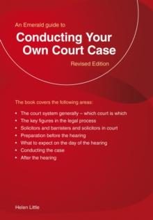 Conducting Your Own Court Case : An Emerald Guide