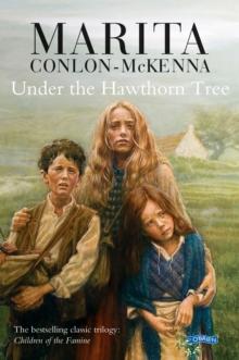 Under the Hawthorn Tree : Children of the Famine