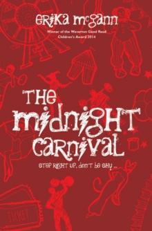 The Midnight Carnival : Step right up, don't be shy