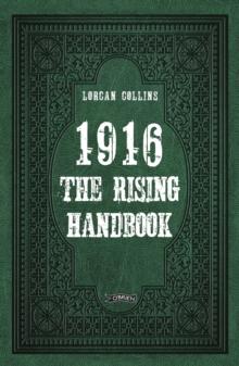 1916: The Rising Handbook