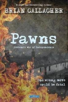 Pawns : Ireland's War of Independence