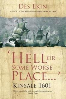 Hell or Some Worse Place: Kinsale 1601