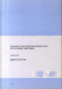 Language and Discipline Perspectives on Academic Discourse