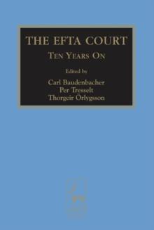 The EFTA Court : Ten Years on