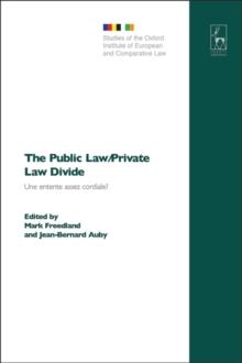 The Public Law/Private Law Divide : Une Entente Assez Cordiale?