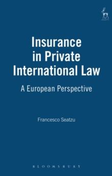 Insurance in Private International Law : A European Perspective