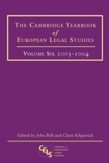 Cambridge Yearbook of European Legal Studies, Vol 6, 2003-2004