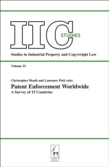 Patent Enforcement Worldwide : A Survey of 15 Countries: Essays in Honour of Dieter Stauder