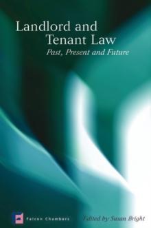 Landlord and Tenant Law : Past, Present and Future