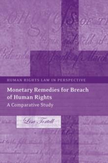 Monetary Remedies for Breach of Human Rights : A Comparative Study