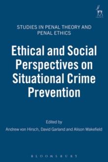 Ethical and Social Perspectives on Situational Crime Prevention