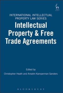 Intellectual Property & Free Trade Agreements