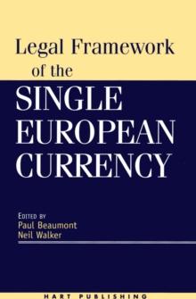 Legal Framework of the Single European Currency