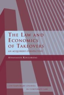 The Law and Economics of Takeovers : An Acquirer's Perspective