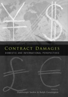 Contract Damages : Domestic and International Perspectives