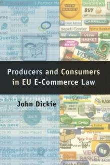 Producers and Consumers in EU E-Commerce Law