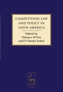 Competition Law and Policy in Latin America