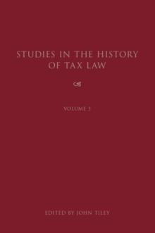 Studies in the History of Tax Law, Volume 3