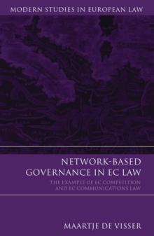 Network-Based Governance in EC Law : The Example of Ec Competition and Ec Communications Law