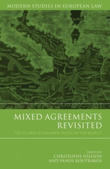 Mixed Agreements Revisited : The Eu and its Member States in the World