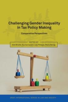 Challenging Gender Inequality in Tax Policy Making : Comparative Perspectives