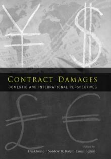 Contract Damages : Domestic and International Perspectives