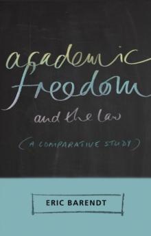 Academic Freedom and the Law : A Comparative Study